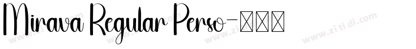 Mirava Regular Perso字体转换